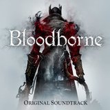 Bloodborne: Original Soundtrack (Various Artists)